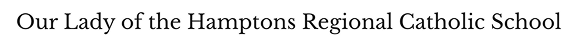 Our Lady of the Hamptons Regional