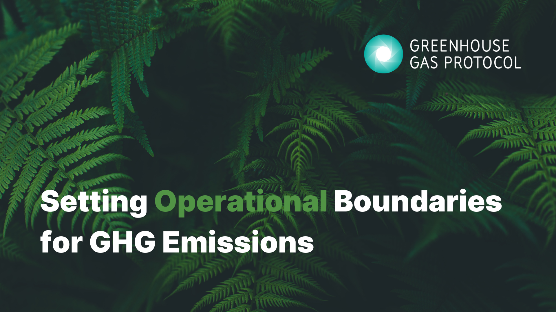 Setting Operational Boundaries for GHG Emissions