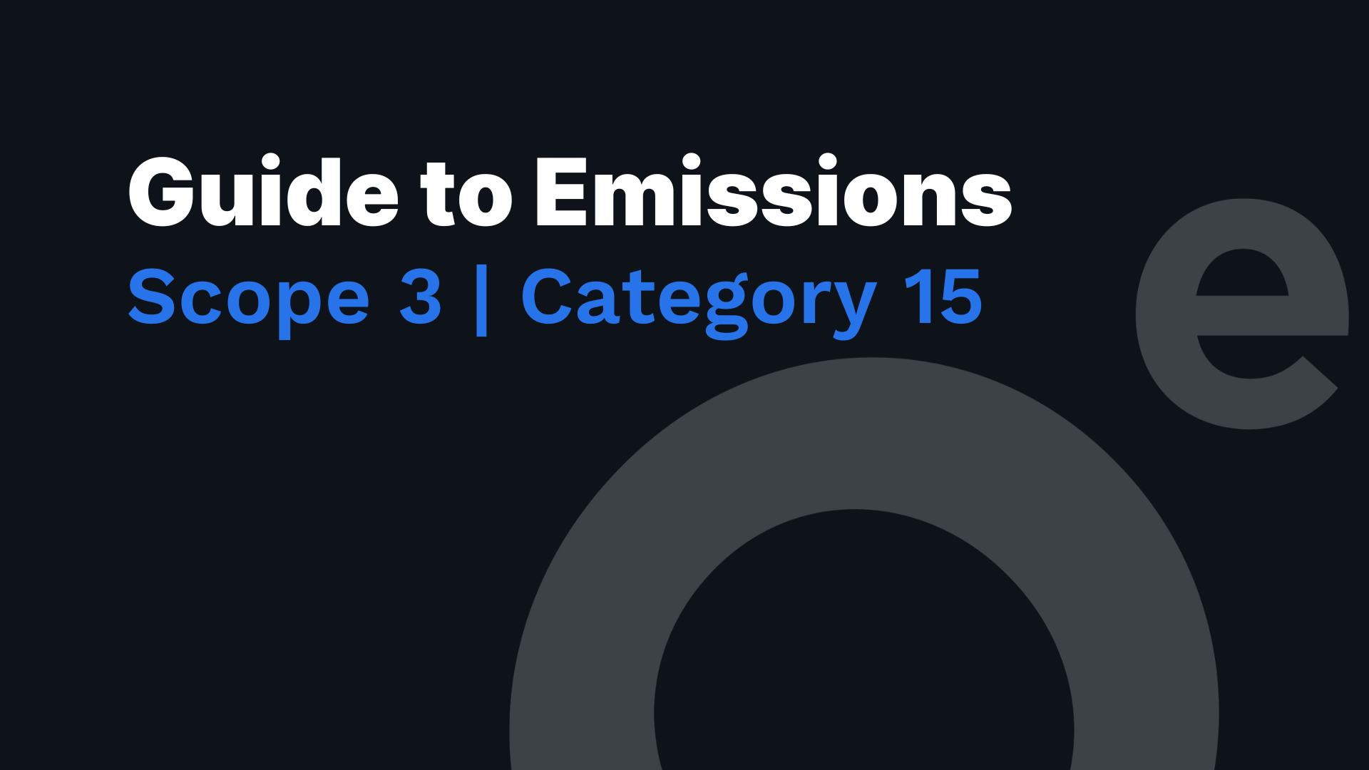Scope 3 Category 15: Emissions from Investments