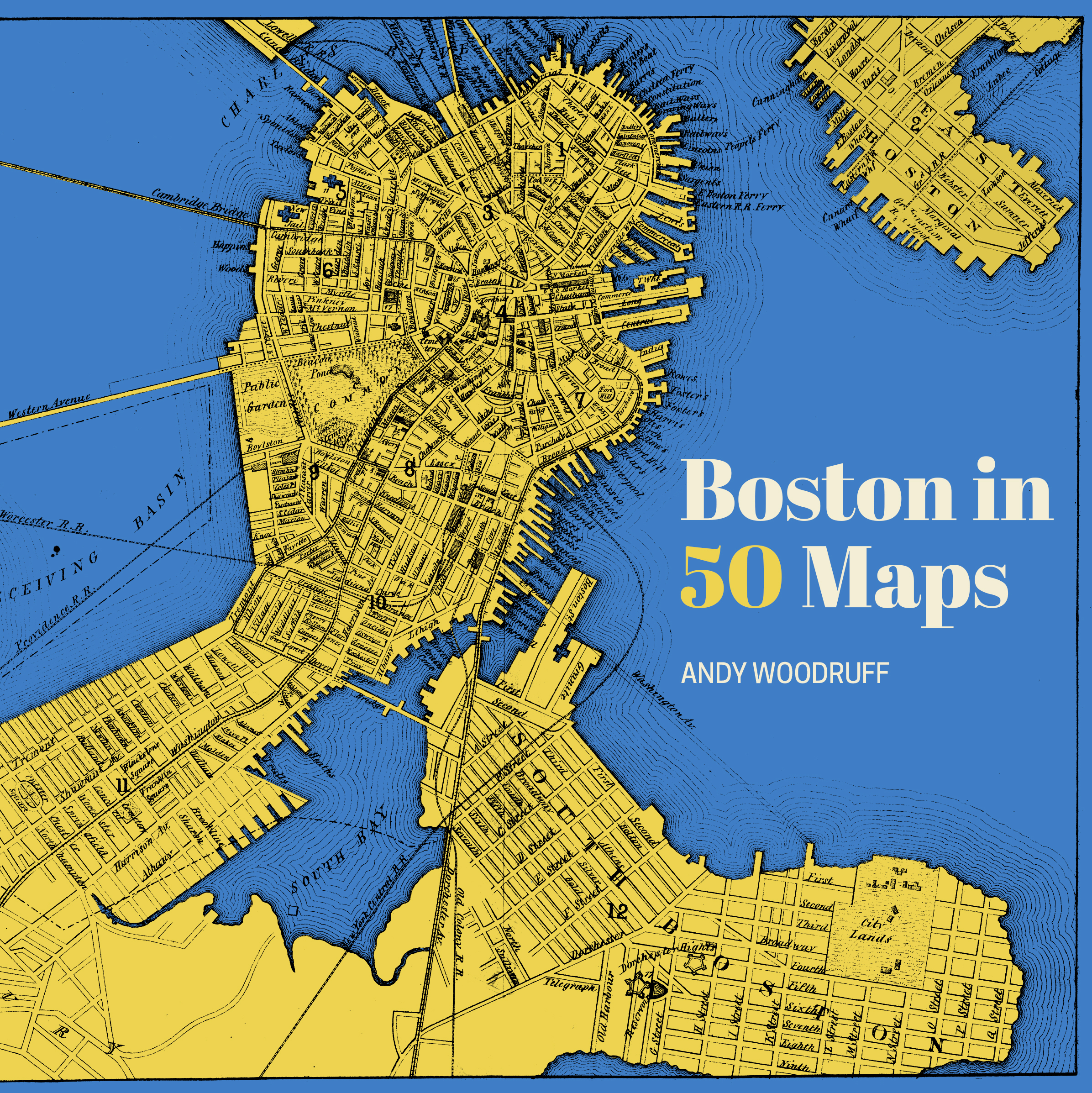 Book cover: yellow and blue map of historical Boston with the title Boston in 50 Maps