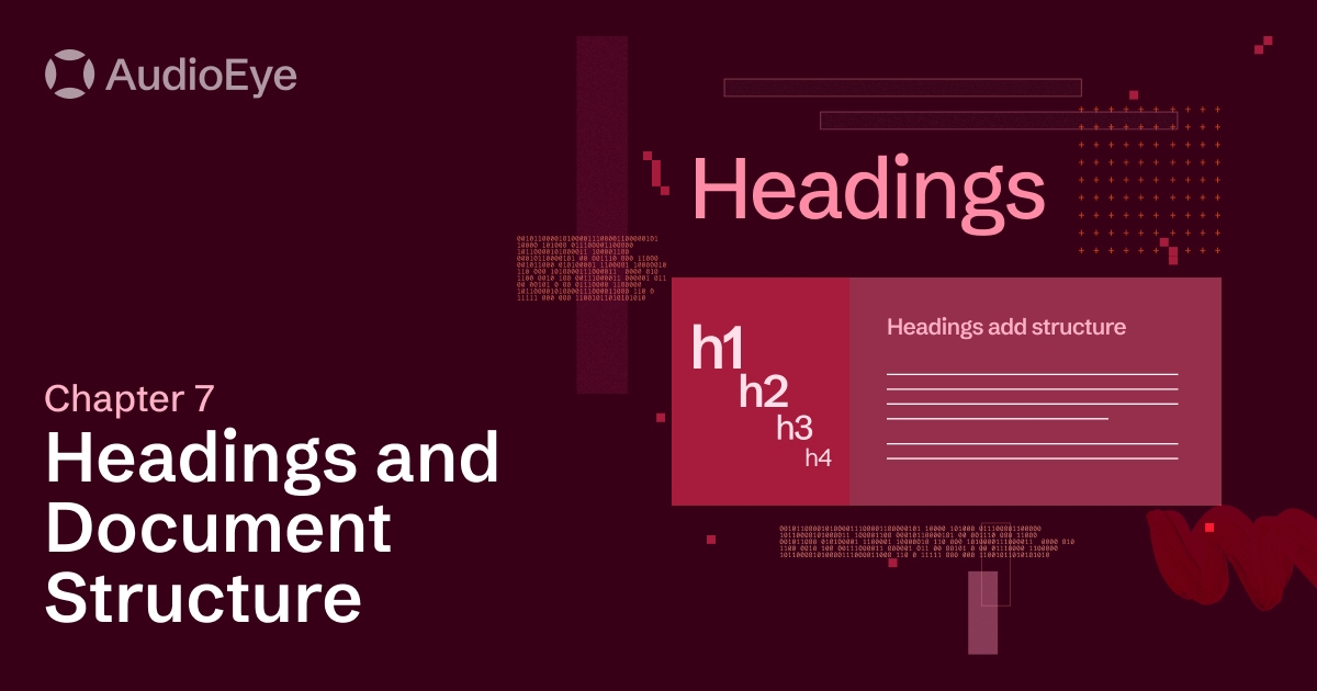 Accessible Coding, Chapter 7: Headings and Document Structure