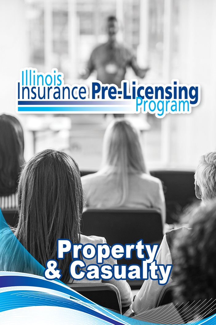 Illinois Insurance Pre-Licensing Program - Property & Casualty