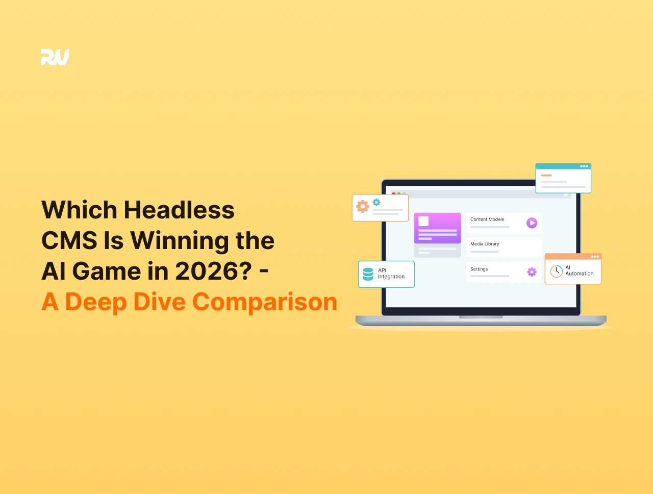 Which Headless CMS Is Winning the AI Game in 2026 - A Deep Dive Comparison