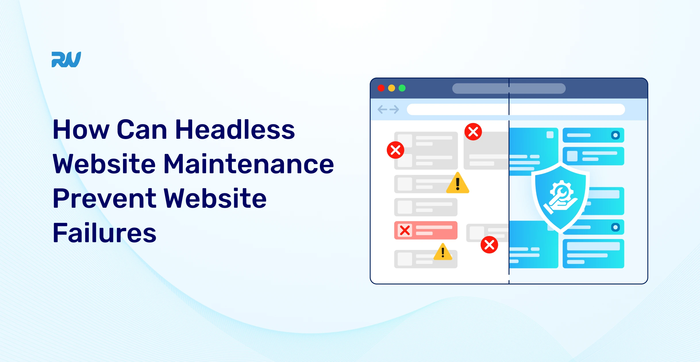 How Can Headless Website Maintenance Prevent Website Failures