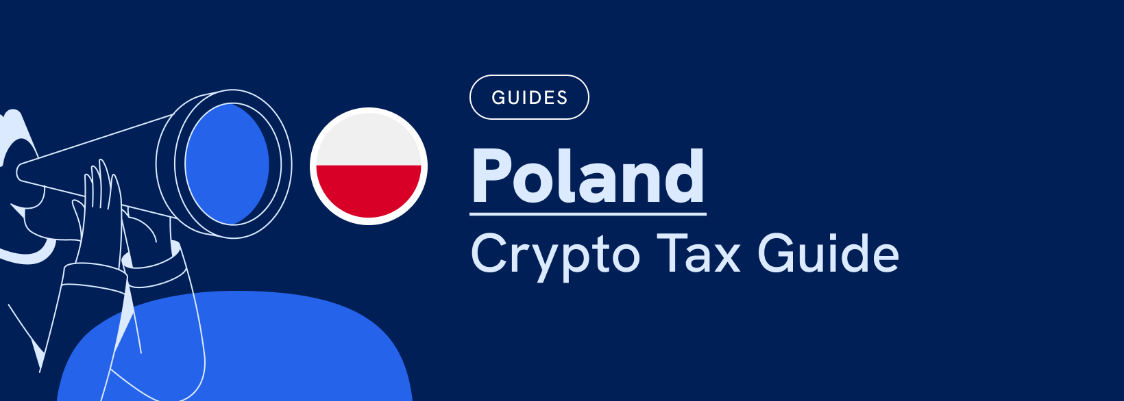 Poland Crypto Tax Guide 2026 [Podatek od Kryptowalut] | Koinly