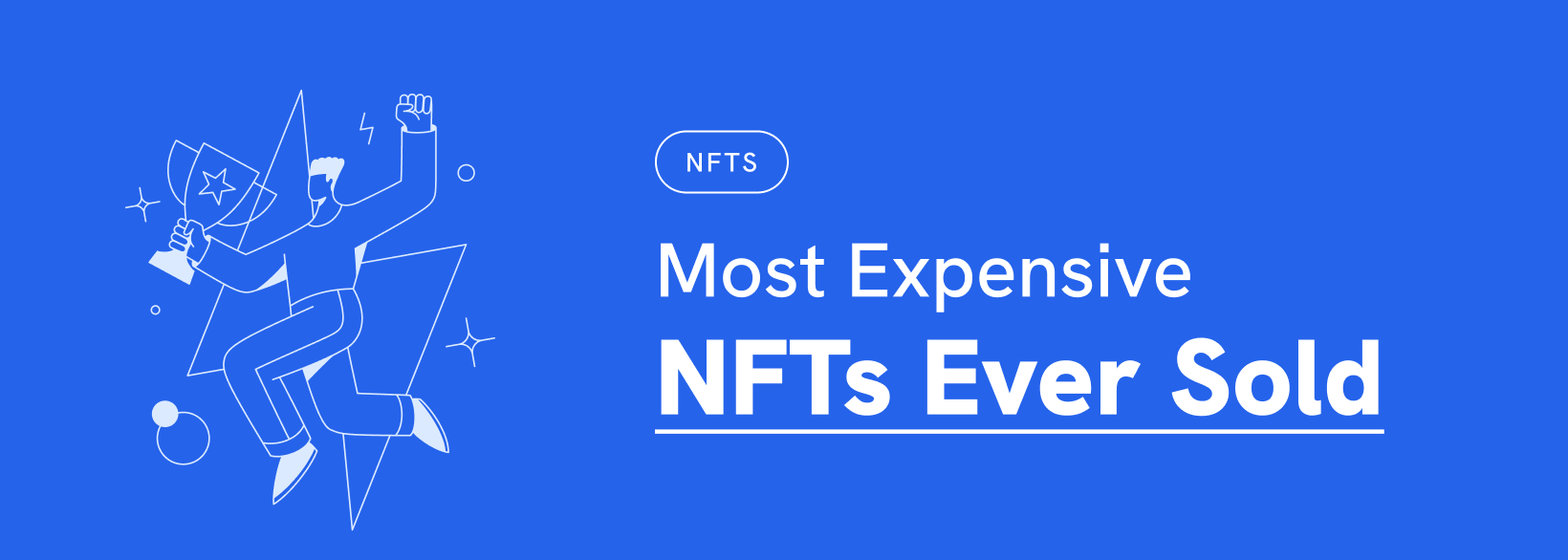 Most Expensive NFT Sold | Koinly