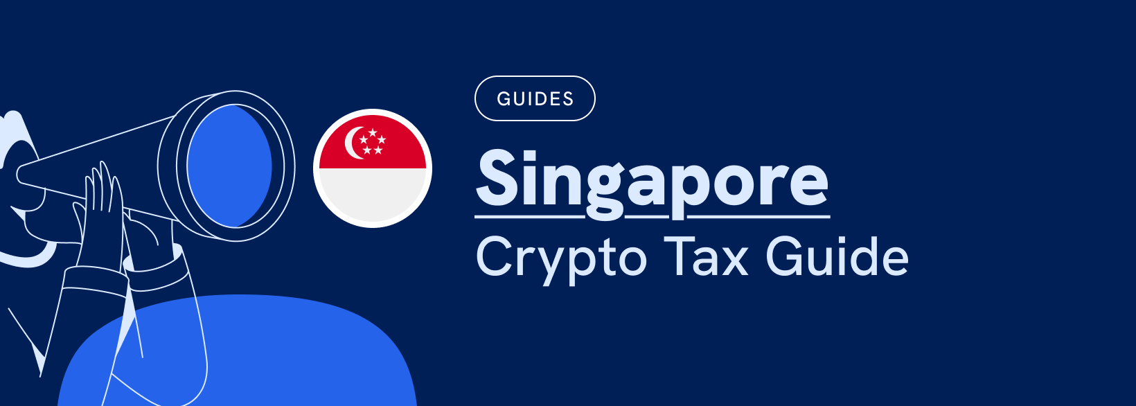 Singapore Crypto Tax Guide 2026 | Koinly