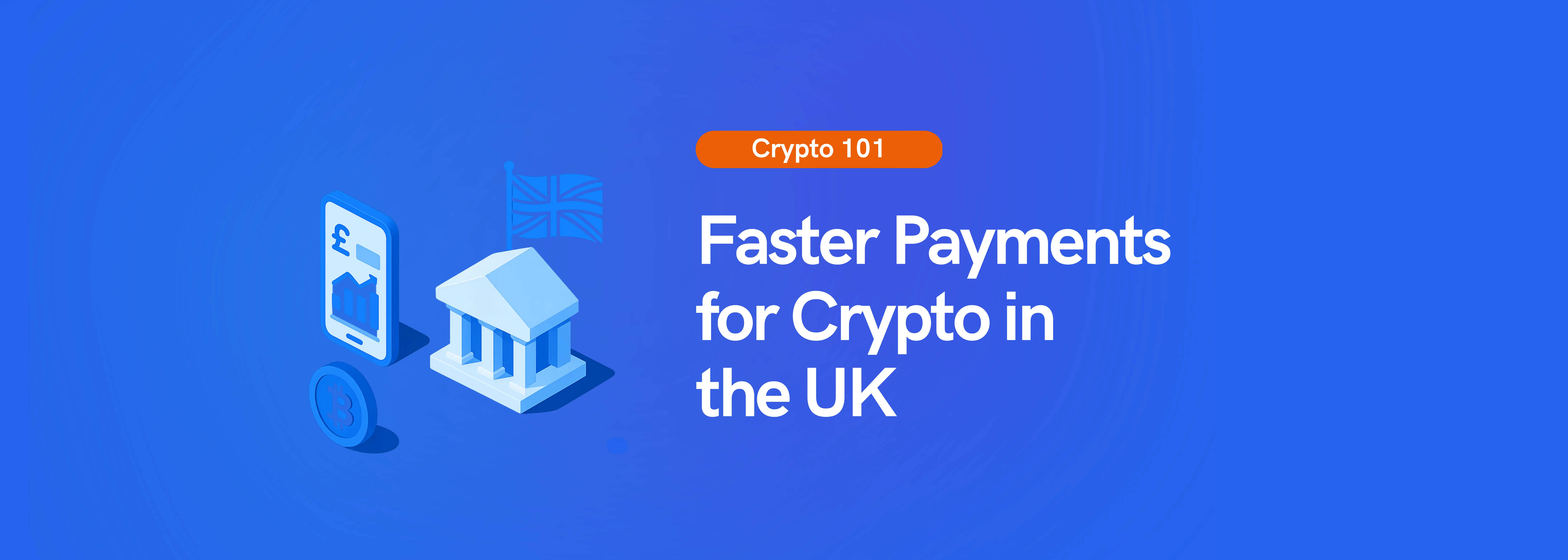 How to Use Faster Payments for Crypto in the UK | Koinly