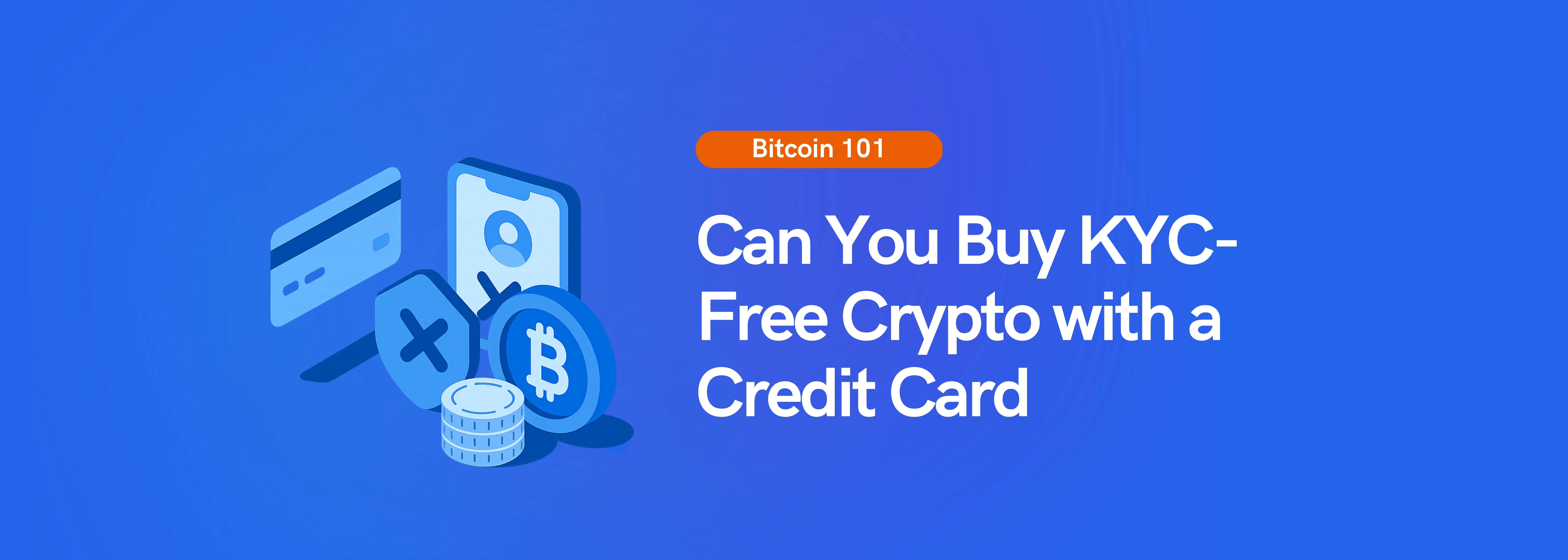 Can You Buy Crypto with a Credit Card (No KYC)? | Koinly