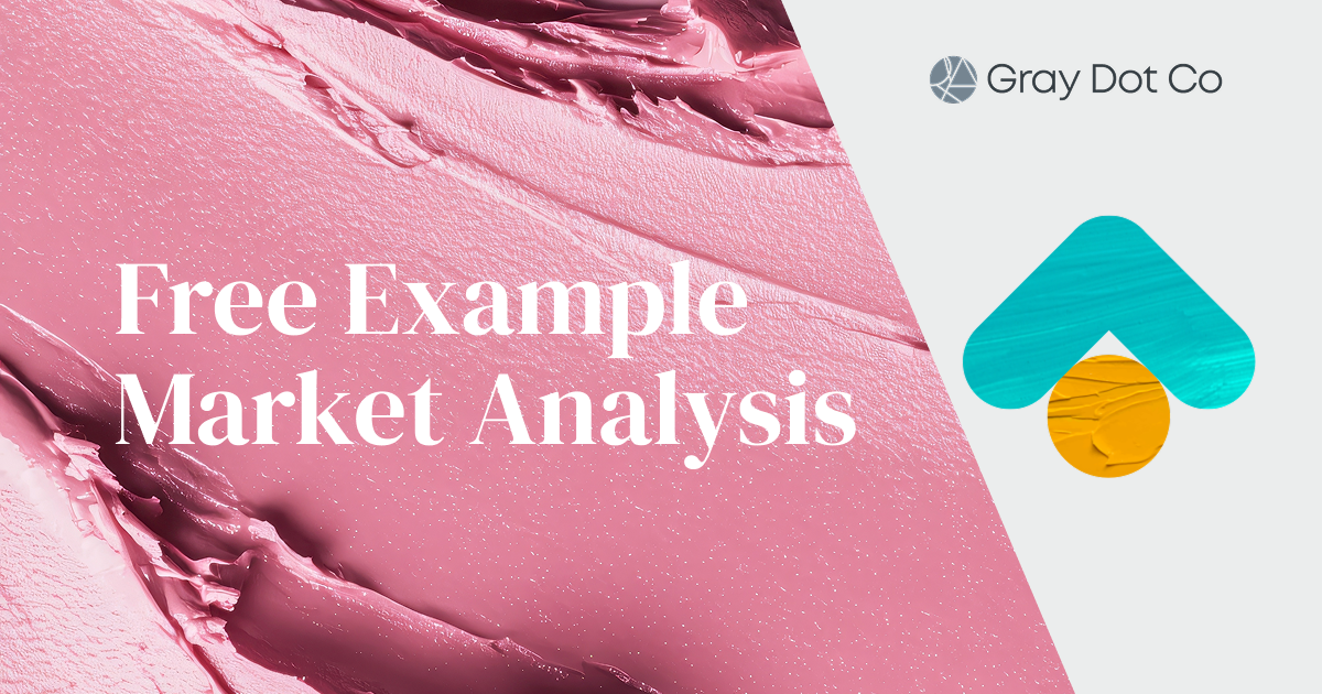 Digital Market Intelligence Sample Report | Gray Dot Co