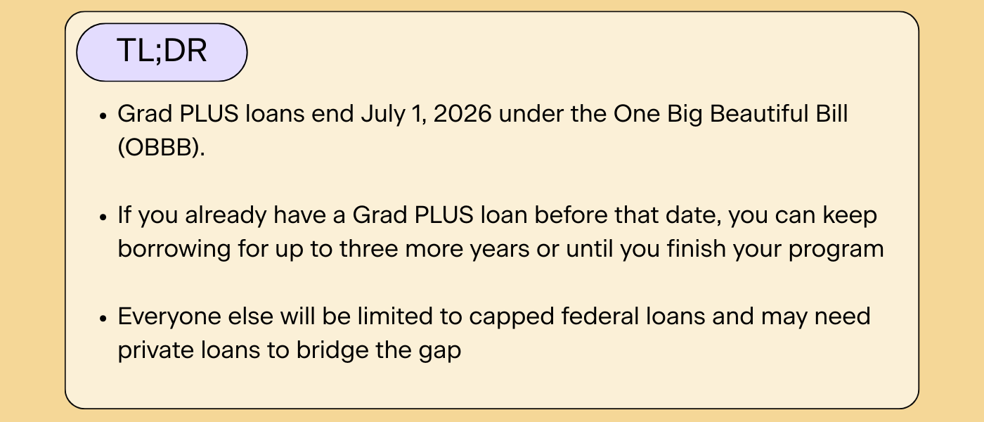 What the end of Grad PLUS loans means for grad students (and what to do  now) | Earnest