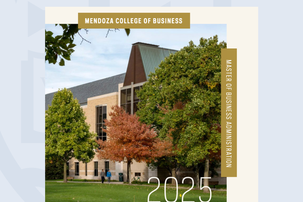 Building with autumn trees, labeled "Mendoza College of Business" and "Master of Business Administration 2025."