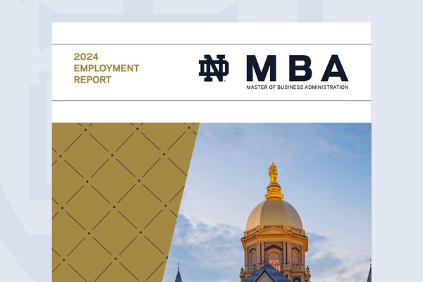 Cover of the 2024 Employment Report for the Notre Dame MBA program, featuring the Notre Dame Golden Dome with the statue of Mary against a blue sky.