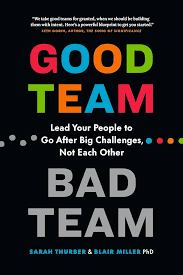 Black book cover reading GOOD TEAM in colorful letters above BAD TEAM in gray; subtitle: "Lead your people — go after big challenges, not each other."