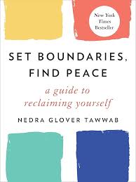 Book cover: Set Boundaries, Find Peace — a guide to reclaiming yourself, by Nedra Glover Tawwab; colorful painted blocks and New York Times bestseller seal.