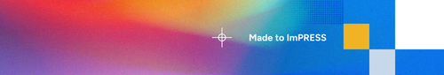Gradient background with text "Made to ImPRESS" and geometric shapes in vibrant colors