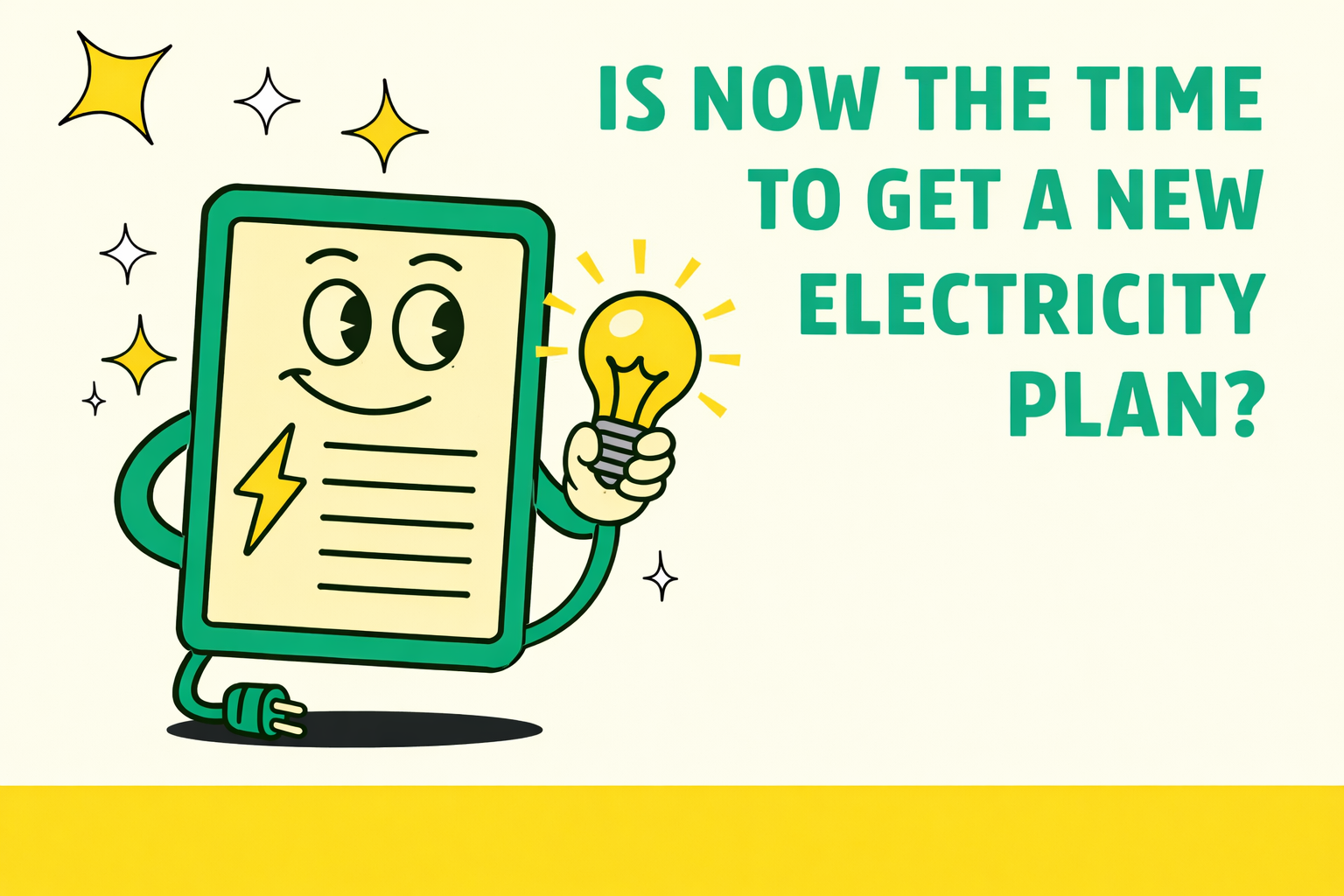 Is Now the Time to Get a New Electricity Plan?