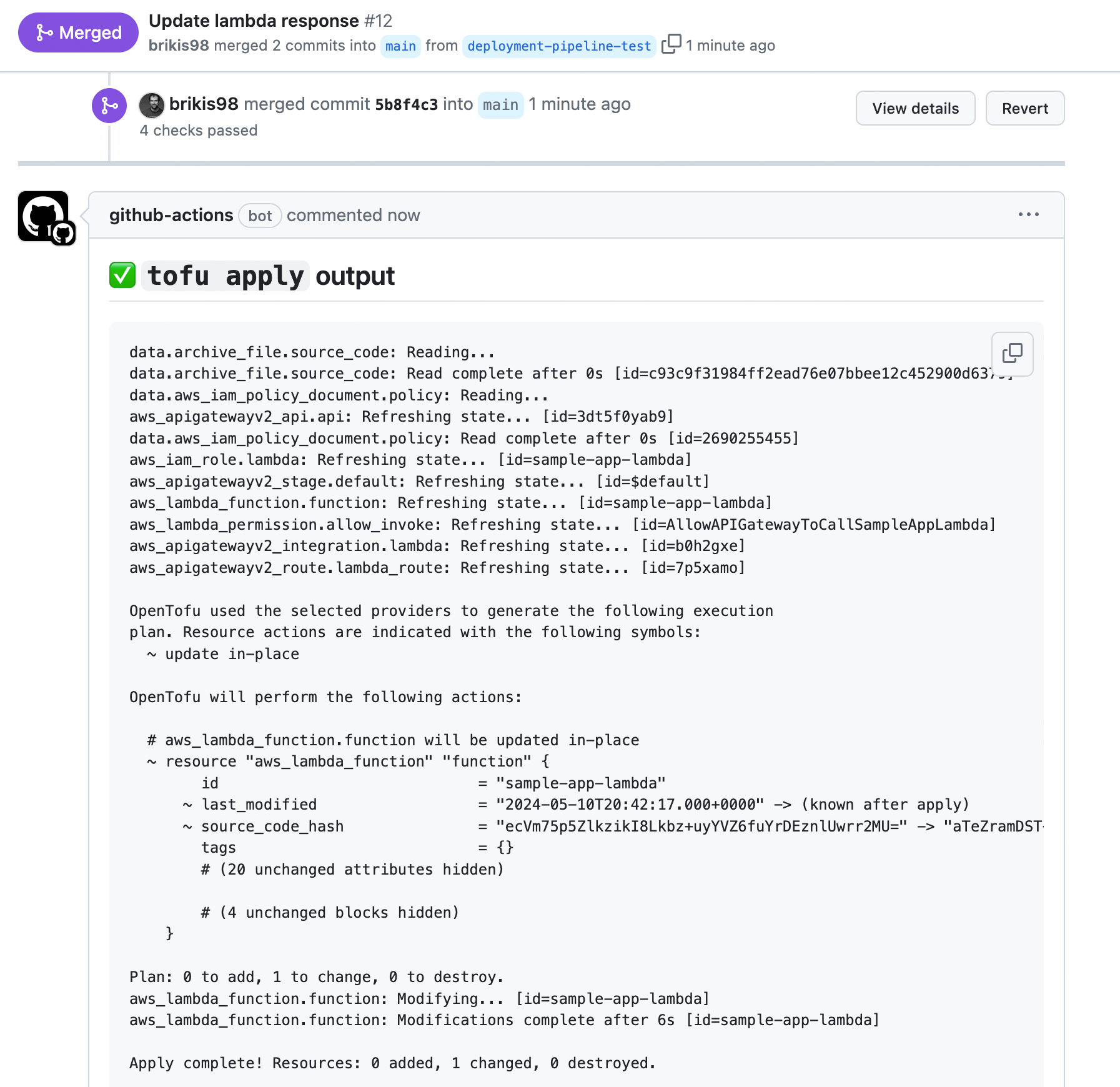 After merging the PR, the deployment pipeline will add a comment with the apply output