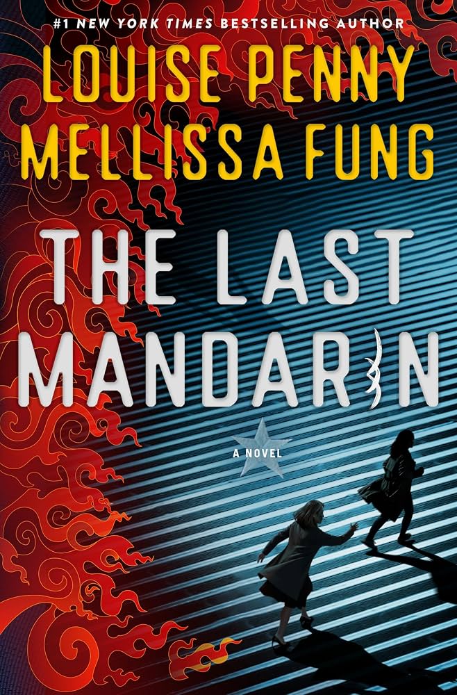 The Last Mandarin by Louise Penny and Mellissa Fung