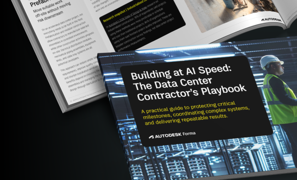A digital playbook titled "Building at AI Speed: The Data Center Contractor’s Playbook" by Autodesk Forma, showcasing construction guidance.