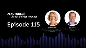 digital builder Autodesk podcast
