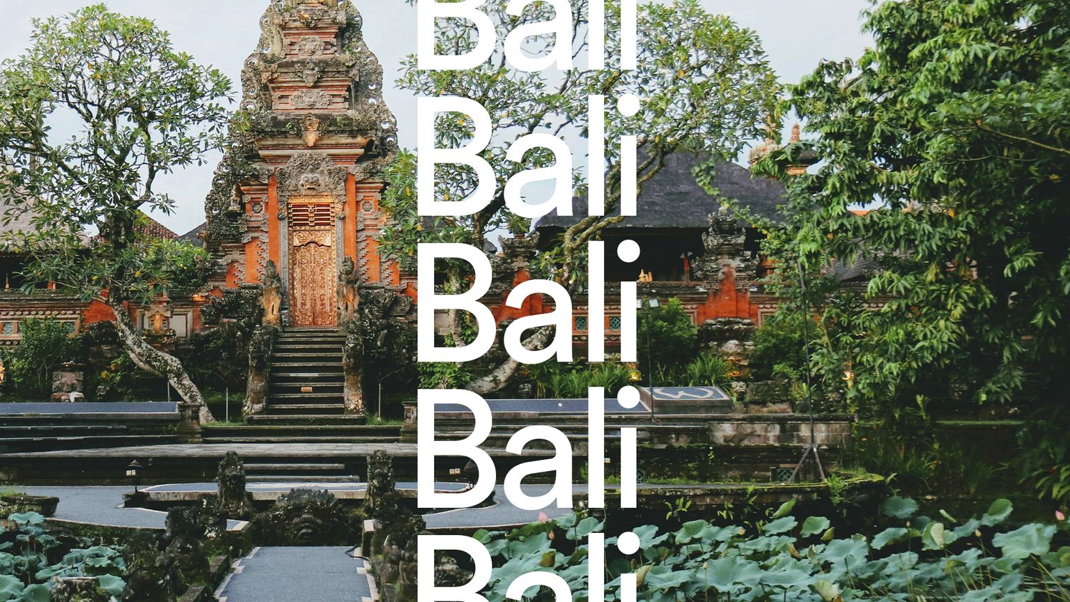 A traditional Balinese temple surrounded by lush greenery and a lotus pond, with the word "Bali" repeated vertically six times.