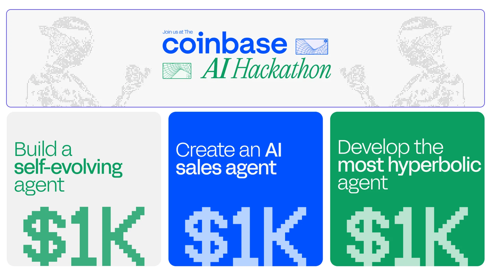 Advertisement for the Coinbase AI Hackathon displaying three challenges: "Build a self-evolving agent," "Create an AI sales agent," and "Develop the most hyperbolic agent," each offering a $1K prize.