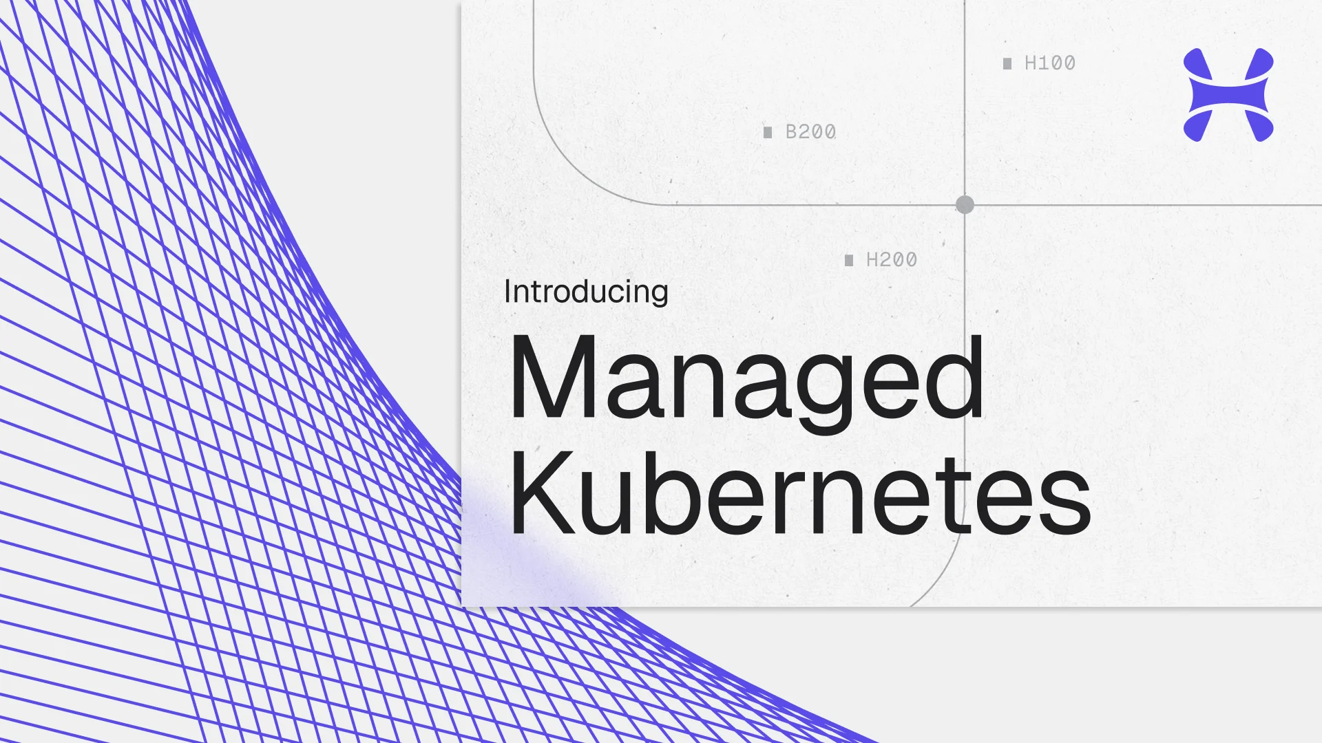 Banner with "Introducing Managed Kubernetes" text, featuring blue grid lines on the left and a geometric logo on the top right.