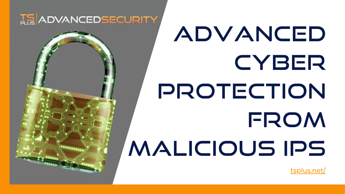 Advanced Cyber Protection from Malicious IPs