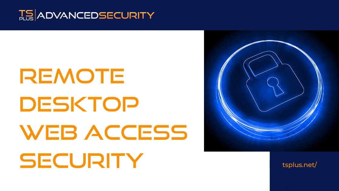 リモートデスクトップウェブアクセスセキュリティ TSplus