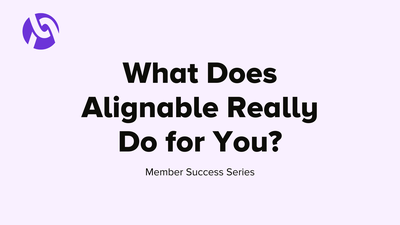 What Does Alignable Really Do for You? Member Success