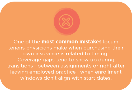 graphic explaining one of the most common mistakes locum physicians make when buying insurance