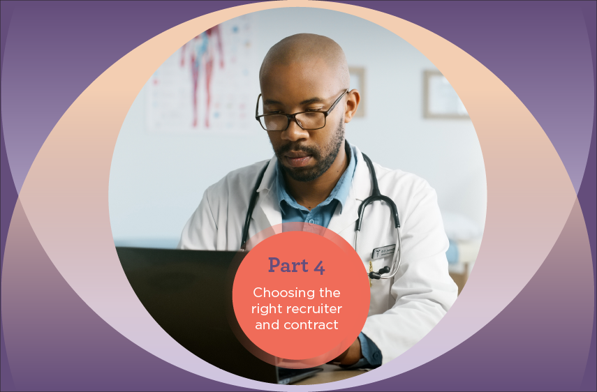 picture of NP ith graphic saying part 4: Choosing the right recruiter and contract