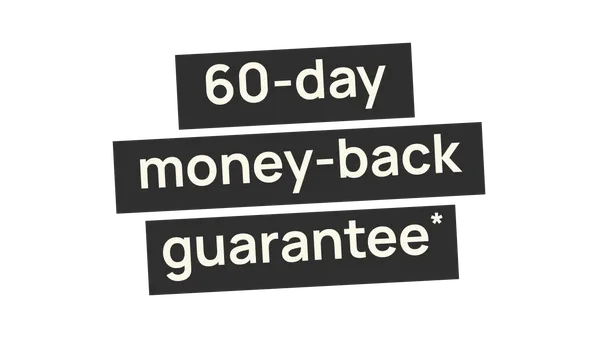 60-day money-back guarantee*