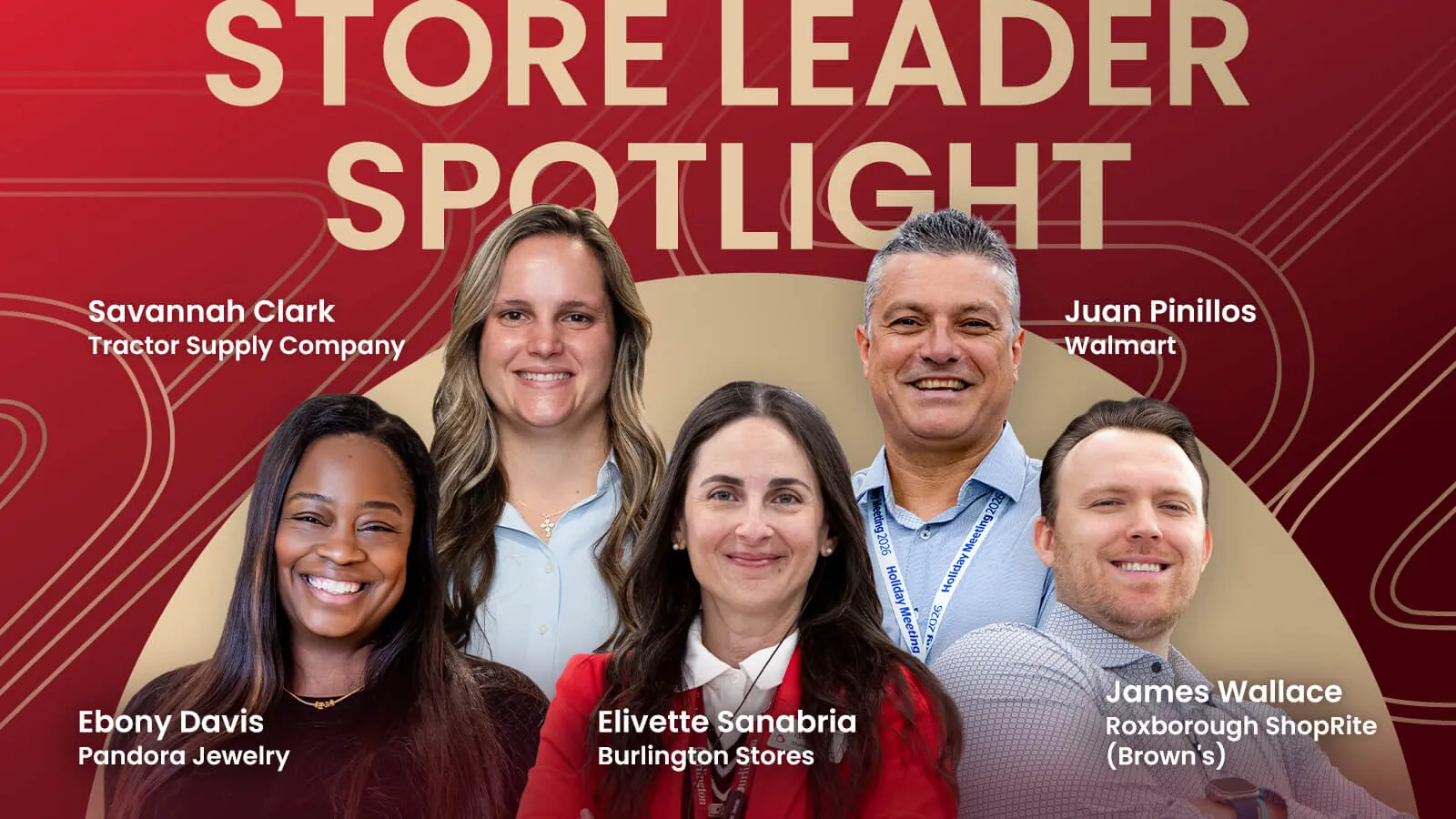 Five smiling store leaders are featured under the text "Store Leader Spotlight" with their names and company affiliations.