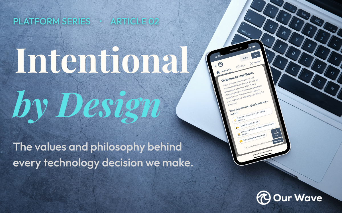 Intentional by Design: How Our Wave Approaches Trauma-Informed Technology for Survivors