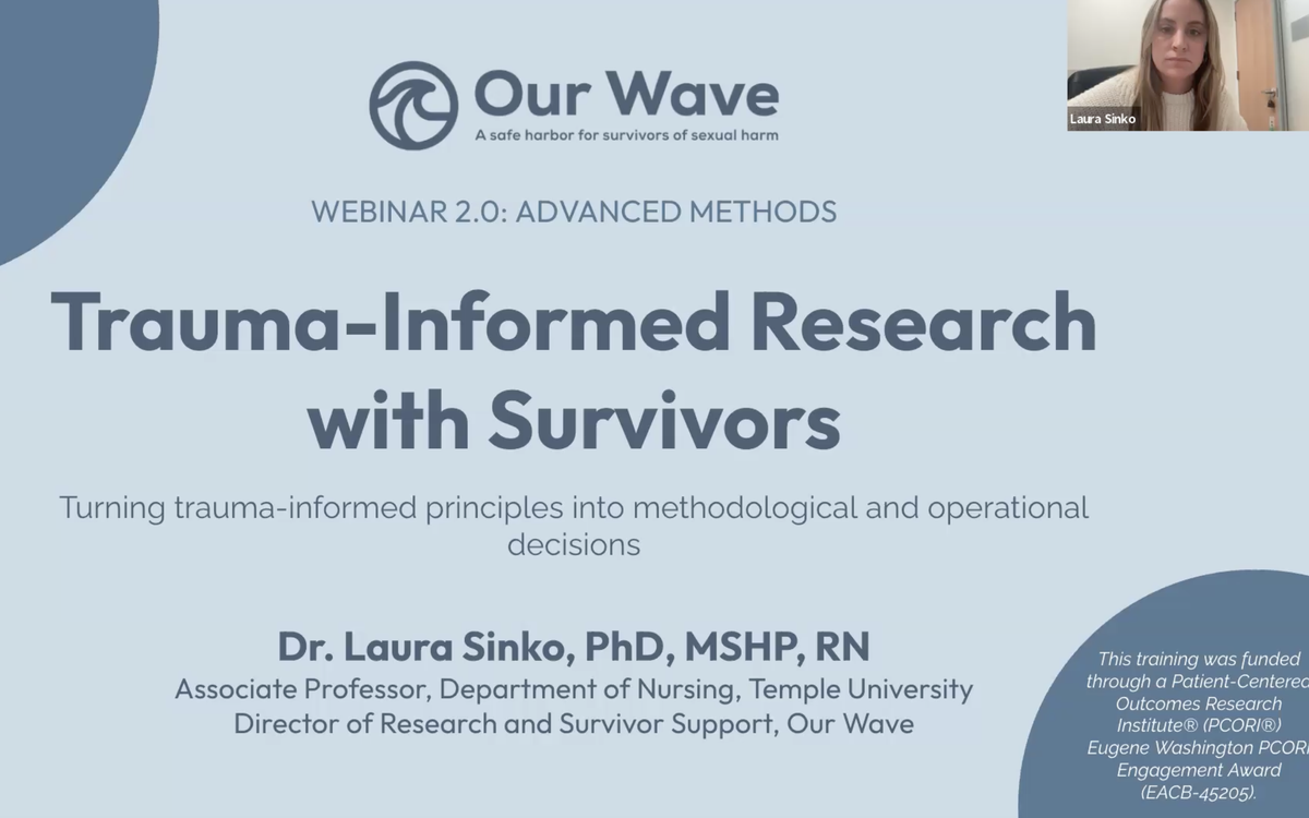 Webinar: Advanced Methods of Trauma-Informed Research with Survivors - Part 2