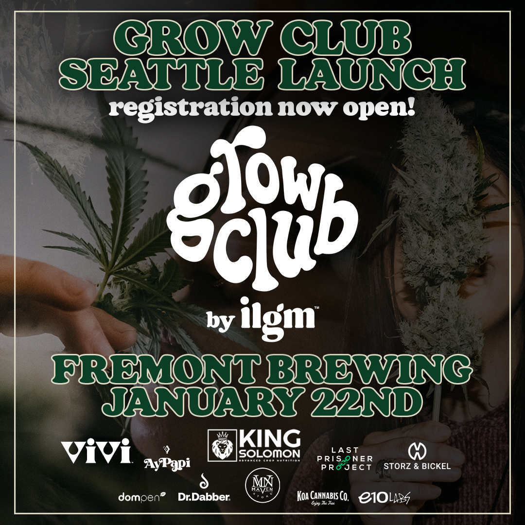 Poster for Grow Club Seattle launch at Fremont Brewing Jan 22 — stylized "grow club by ilgm" logo over photo of hands holding cannabis buds.