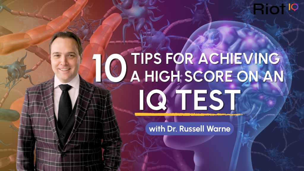 10 Tips for Achieving a High Score on an IQ Test | Riot IQ