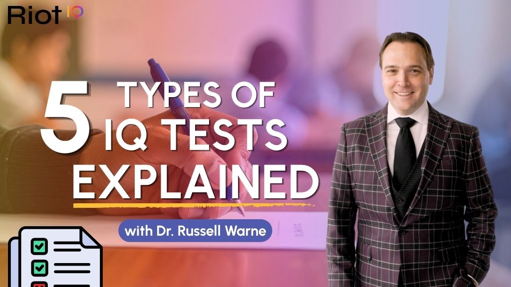 5 Types of IQ Tests Explained | Riot IQ