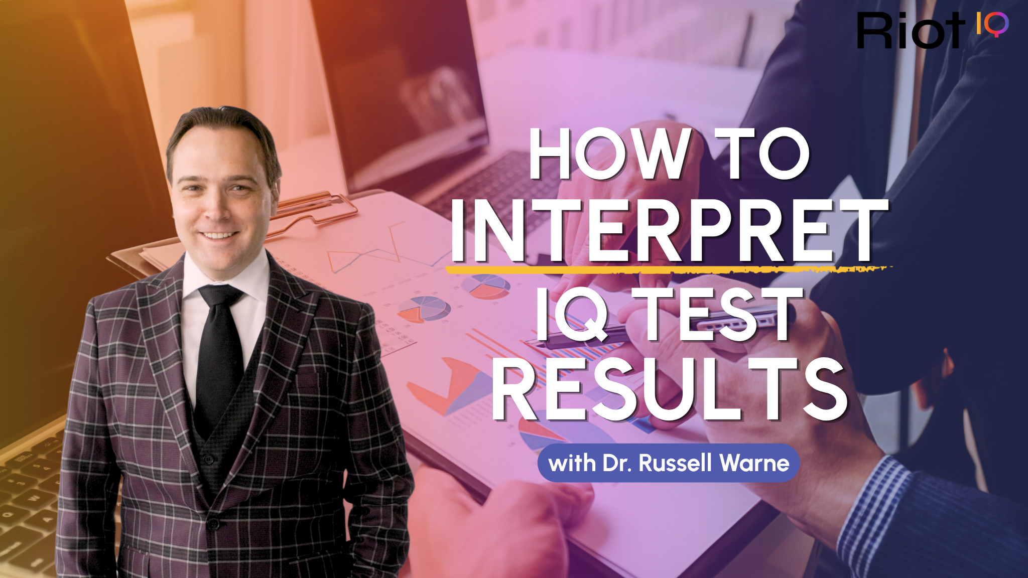 How to Interpret IQ Test Results | Riot IQ