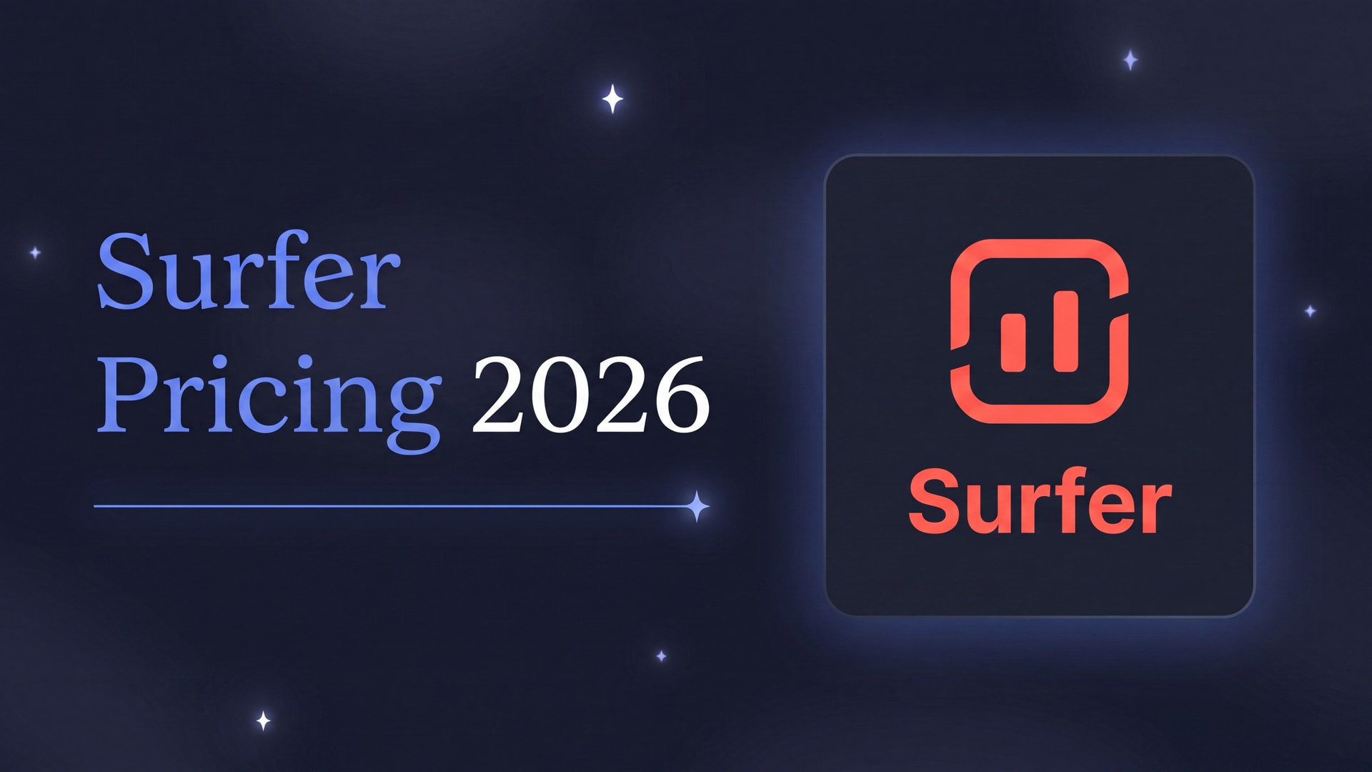 Surfer Pricing 2026: Plans, Costs, and Is It Worth It?
