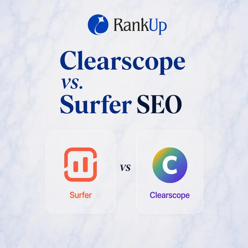 Clearscope vs. Surfer SEO: Which Tool Actually Fits Your Workflow?