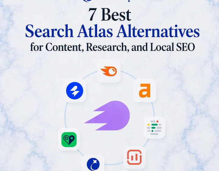 7 Best Search Atlas Alternatives for Content, Research, and Local SEO