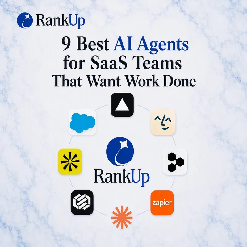 9 Best AI Agents for SaaS Teams That Want Work Done