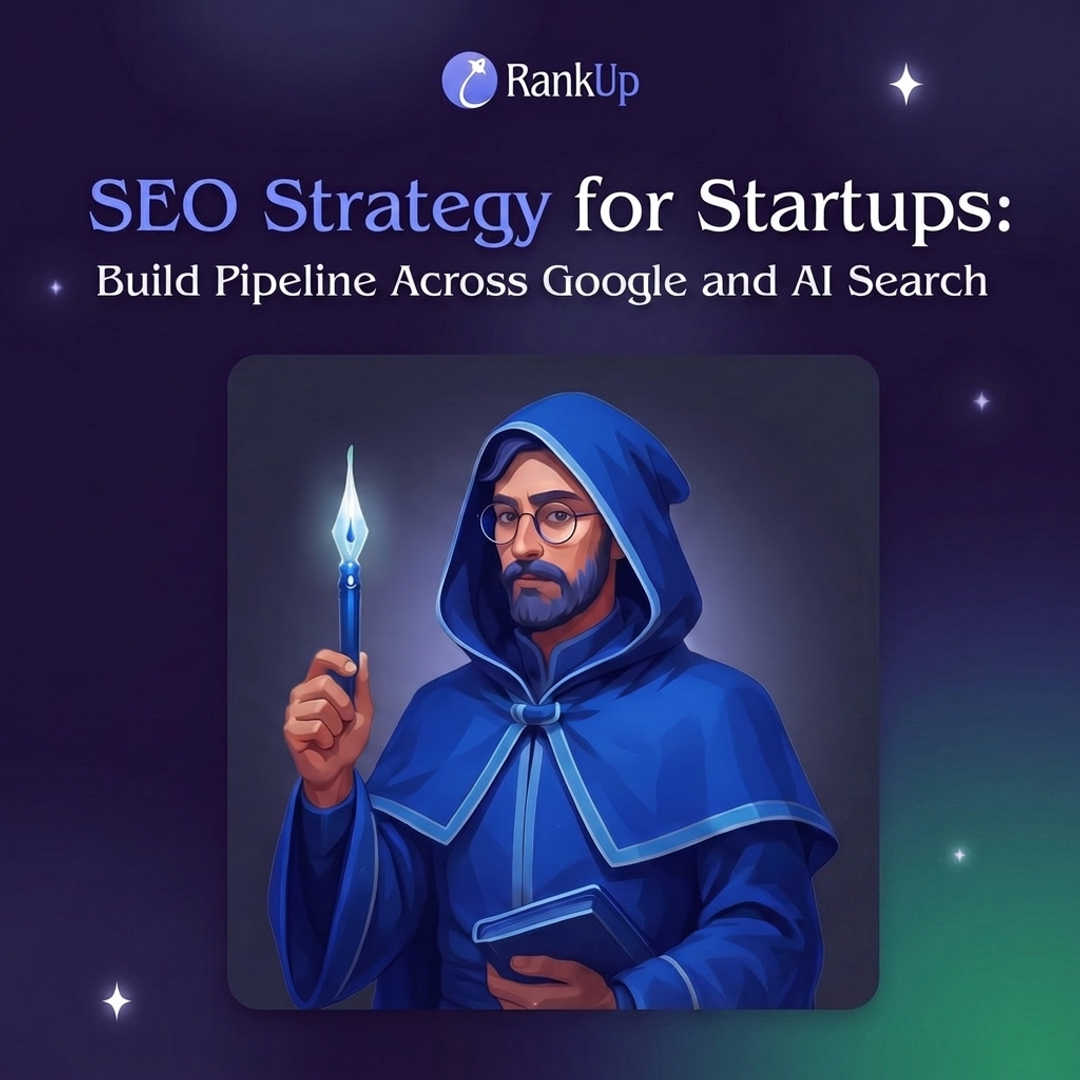 SEO Strategy for Startups: Build Pipeline Across Google and AI Search