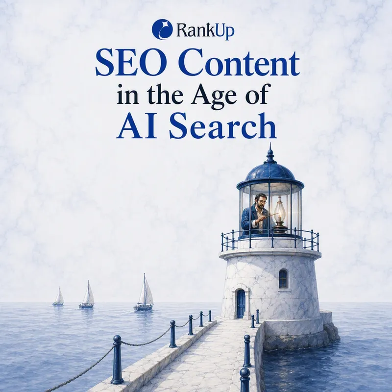 SEO Content in the Age of AI Search: A Complete Guide