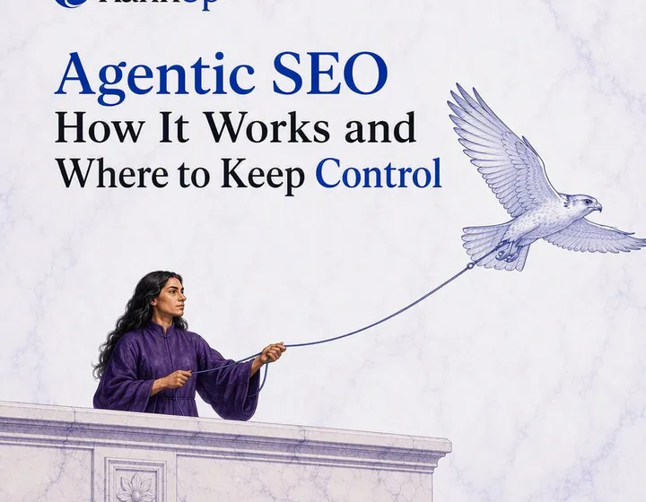 Agentic SEO: How It Works and Where to Keep Control