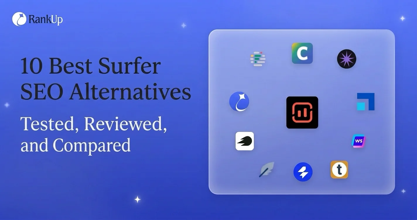 10 Best Surfer SEO Alternatives in 2026, Tested, Reviewed, and Compared