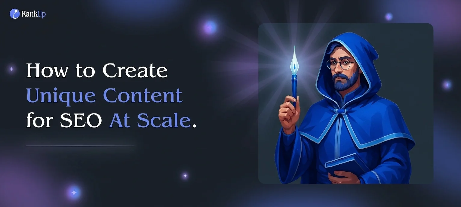 How to Create Unique Content for SEO At Scale — candidate 3